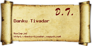 Danku Tivadar névjegykártya